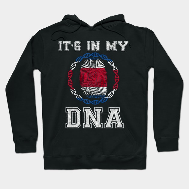 Costa Rica  It's In My DNA - Gift for Costa Rican From Costa Rica Hoodie by Country Flags